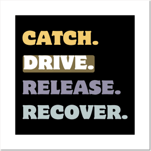 Catch drive release recover Posters and Art